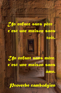 Angkor - Proverbe cambodgien